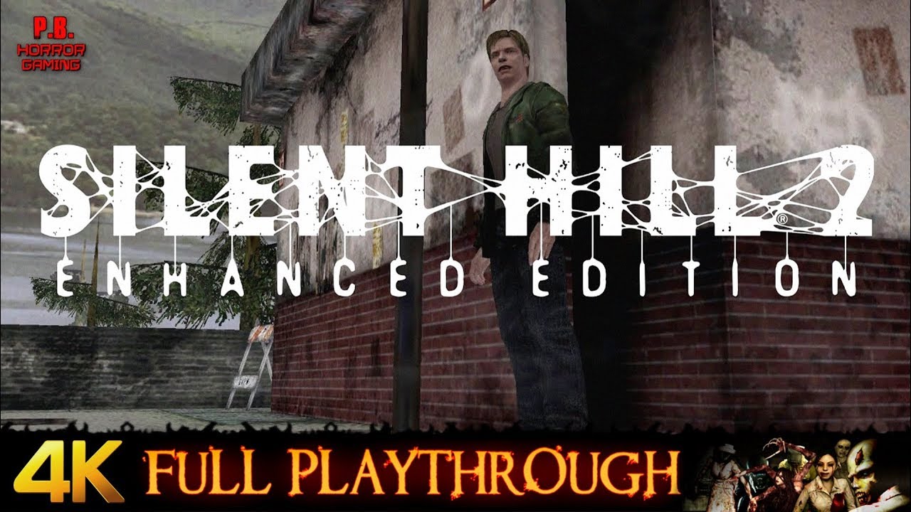 SILENT HILL 2: ENHANCED EDITION, FULL GAMEPLAY WALKTHROUGH