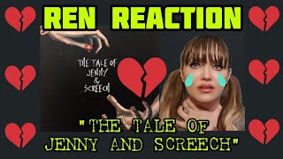 REN REACTION - THE TALE OF JENNY AND SCREECH | REACTION @Ren #reaction #fyp #fypシ゚viral
