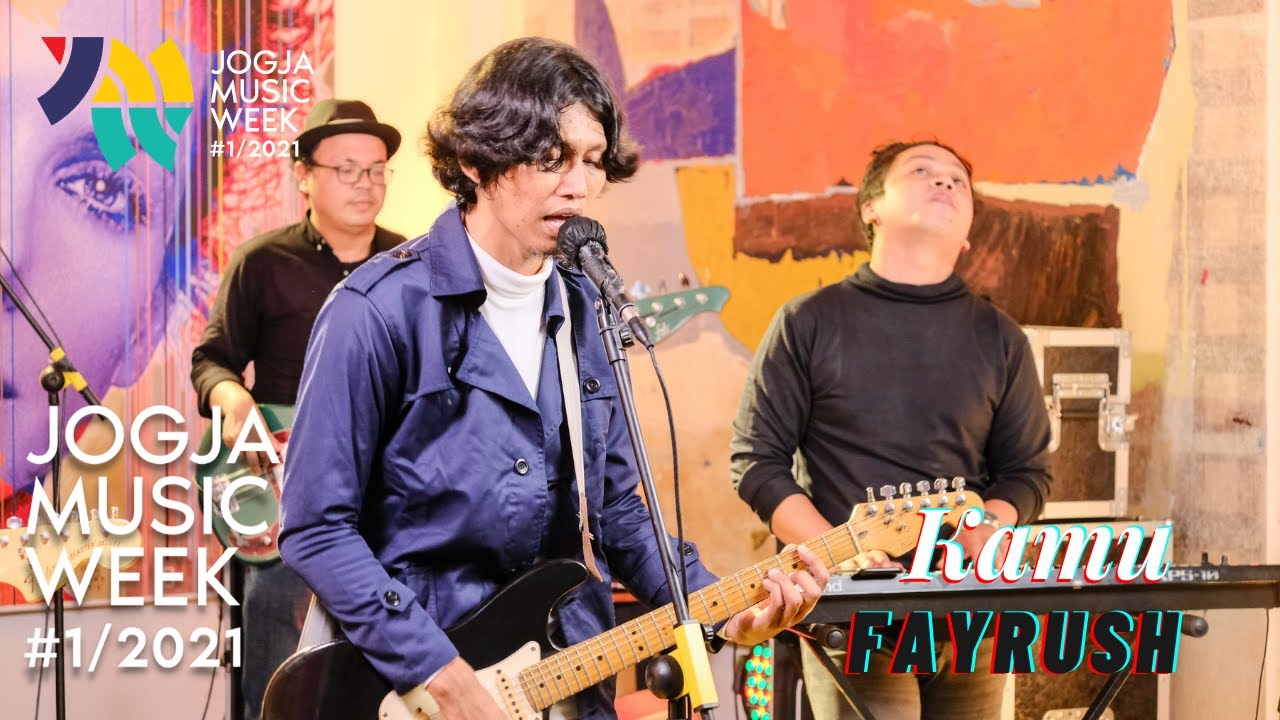Fayrush - Kamu | JOGJA MUSIC WEEK 2021