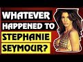 Guns N' Roses: Whatever Happened to Stephanie Seymour