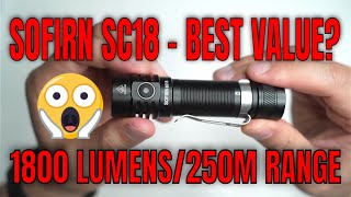 Sofirn SC18 Flashlight Review: UNBEATABLE Value EDC!