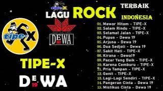 TIPE X ~ DEWA   KOMPILASI TERBAIK ROCK BAND INDONESIA HITS 90AN