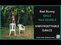 Bad Bunny BAILE INoLVIDABLE Spanish And English Dual Lyrics Translation 