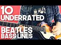 10 Underrated BEATLES Bass Lines