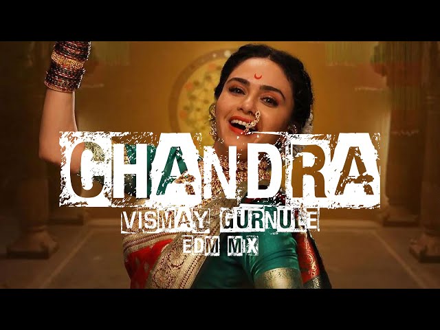 Chandra ( EDM Mix ) | VISMAY GURNULE | class=