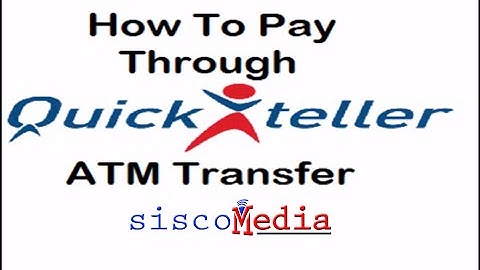 How to Pay through Quickteller ATM transfer for Siscomedia Products