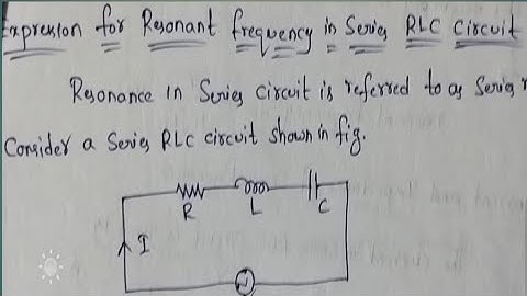 Expression for resonant frequency in series RLC circuit/network analysis/ECE/Diploma/hasmaika
