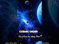 COSMIC ORDER — The Pattern Was Always There #cosmos #simulation #philosophy #scifi #shorts