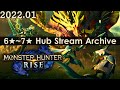 MONSTER HUNTER RISE - 6★~7★ Hub Quest Co-Op [PC] [Stream Archive]