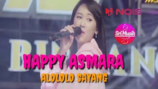 LIRIK LAGU ALOLOLO SAYANG - HAPPY ASMARA FT BINTANG FORTUNA #lirik #liriklagu