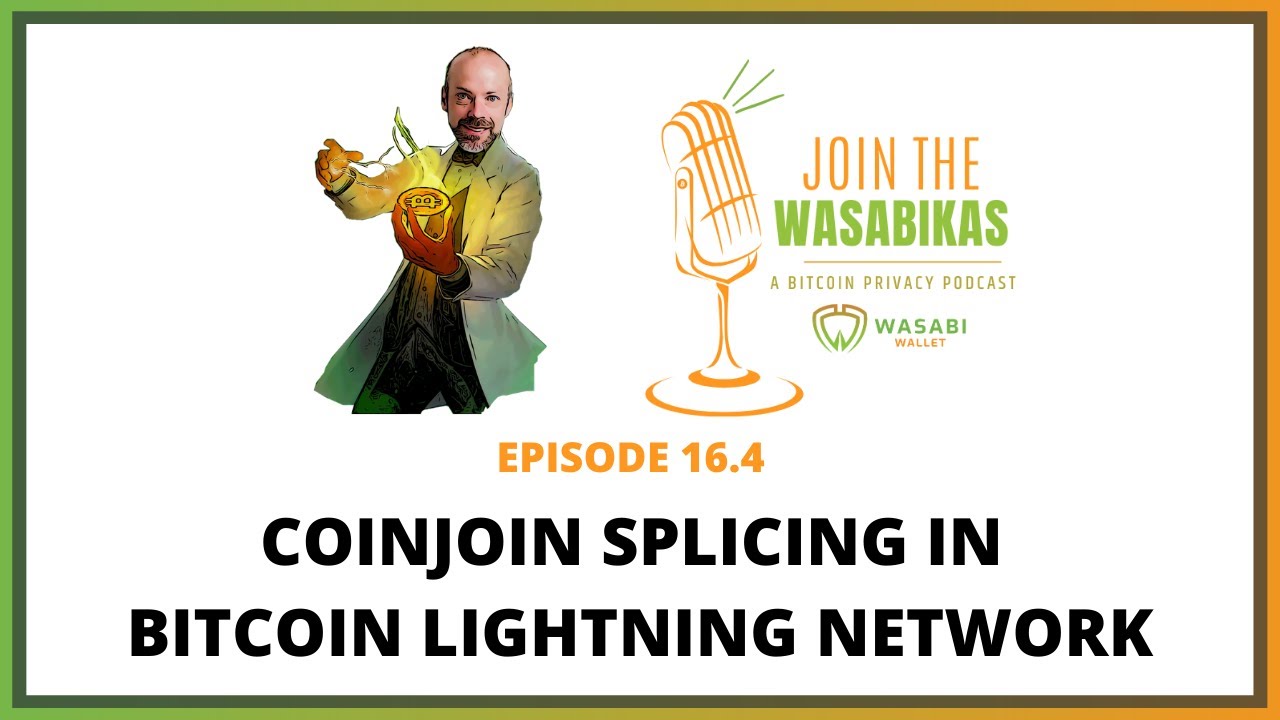 16.4 CoinJoin Splicing in Bitcoin Lightning Network || Rusty Russell