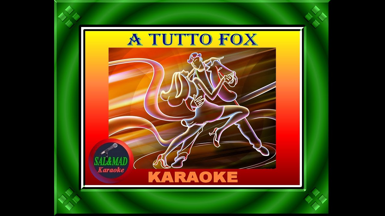 MEDLEY – FOX-TROT – KARAOKE – (Anni ’50)