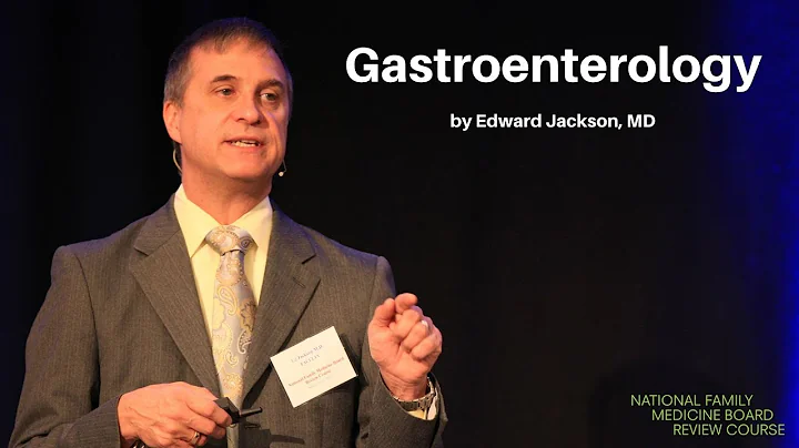 Gastroenterology | The National Family Medicine Board Review Course