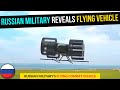 Russian Military Reveals Flying Combat Vehicle !!!