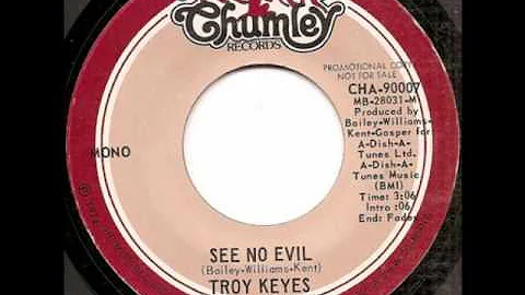 Troy Keyes - See No Evil