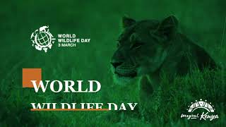 WORLD WILDLIFE DAY 2021: FORESTS & LIVELIHOODS