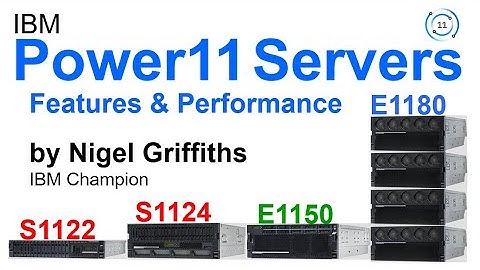 IBM Power11 Servers Performance and Features