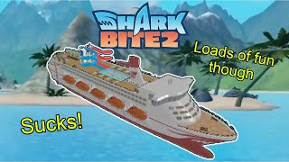 The NEW Cruise Ship in Sharkbite 2 Sucks! (Sharkbite 2)