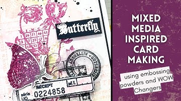 Add Texture to your Mixed Media Cards | WOW Changers | #wowembossingpowder #cards #mixedmedia