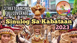 Sinulog Sa Kabataan 2023 Street Dancing (FULL COVERAGE)