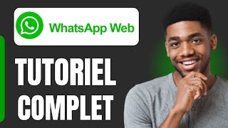 Comment Utiliser WhatsApp Web Sur iPhone (Nouveau)
