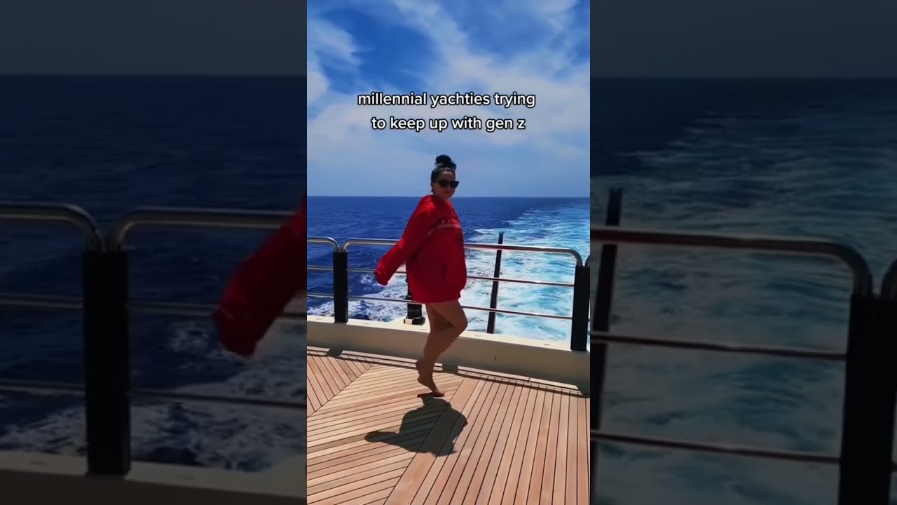 Millennial Yachties trying to keep up with Generation Z ⚡️