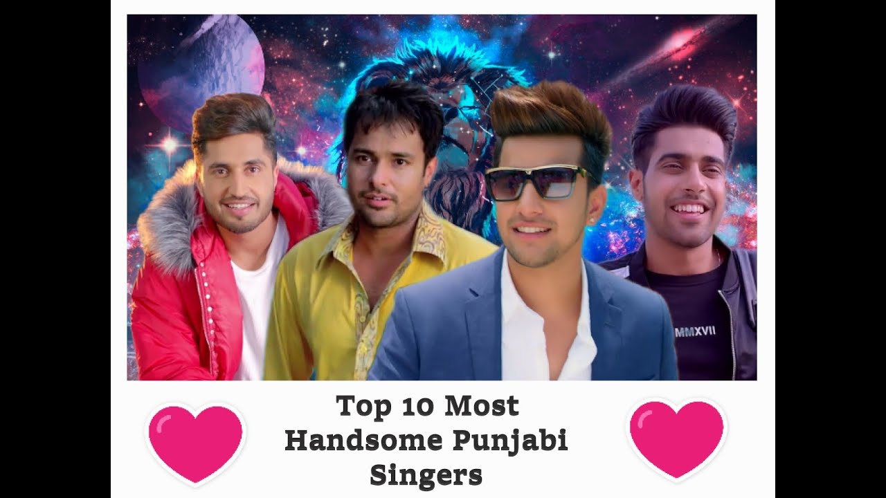Top 10 Most Handsome Punjabi Singers , AH Topmedia YouTube