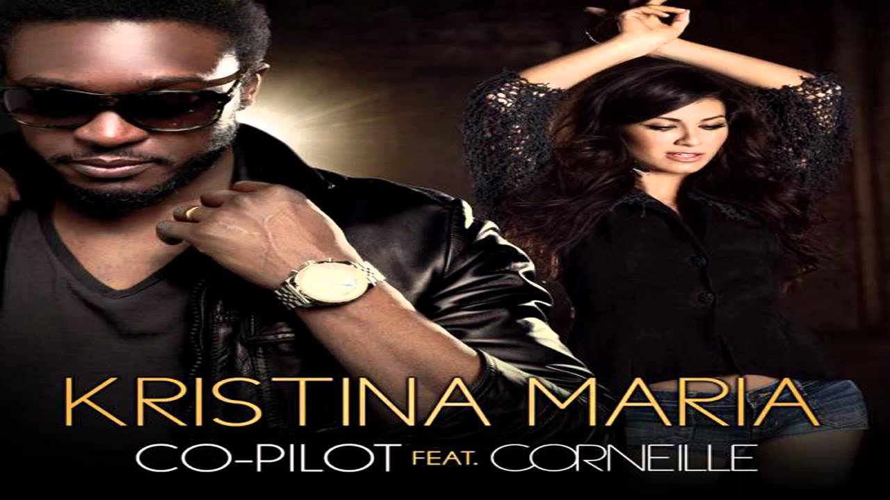 copilot kristina maria ft corneille