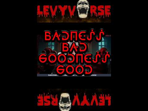 Badness Bad Goodness Good from Out of the Coffin ep 191