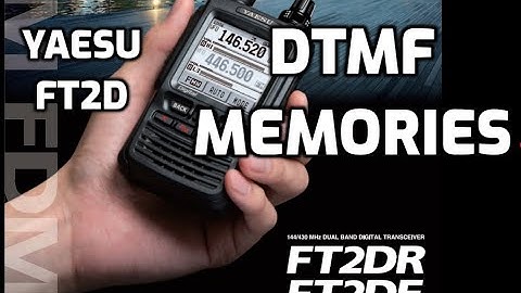 YAESU FT2D DTMF Memories.
