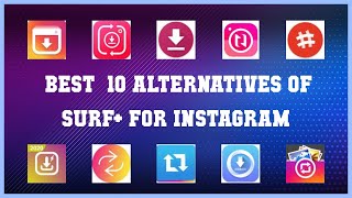 Surf+ for Instagram | Top 21 Alternatives of Surf+ for Instagram screenshot 5
