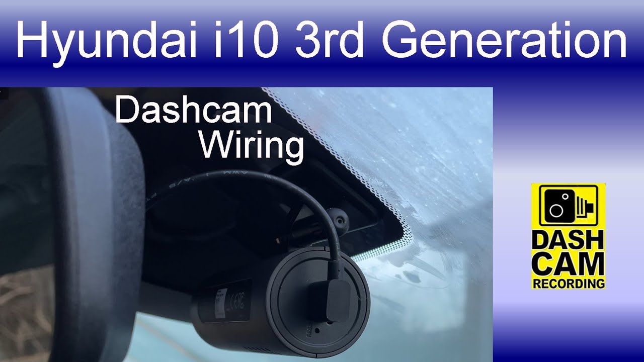 Hyundai i10 3rd Generation Dashcam