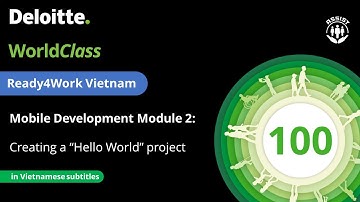 Mobile Development Module 2: Creating a “Hello World” project (Vietnamese subtitles)