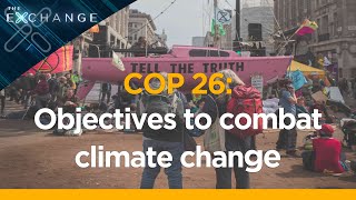 The Exchange: Business leaders at COP26 want tangible concrete objectives to combat climate change