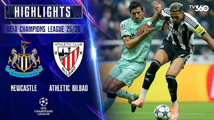 HIGHLIGHTS | NEWCASTLE VS ATHLETIC BILBAO | 6/11 |CHIẾN THẮNG NHẸ NHÀNG |UEFA CHAMPIONS LEAGUE 25/26
