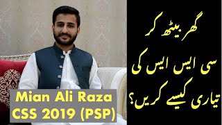 Complete CSS Preparation at Home | Mian Ali Raza PSP