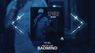 Skip Da Line - Badmind Active
