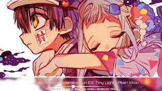 [VIETSUB+LYRICS] Tiny Light FULL - Akari Kitou    |Jibaku Shounen Hanako-kun Ending Full|