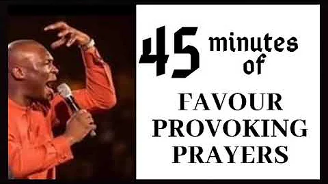 45 minutes of Favour-Provoking Prayers