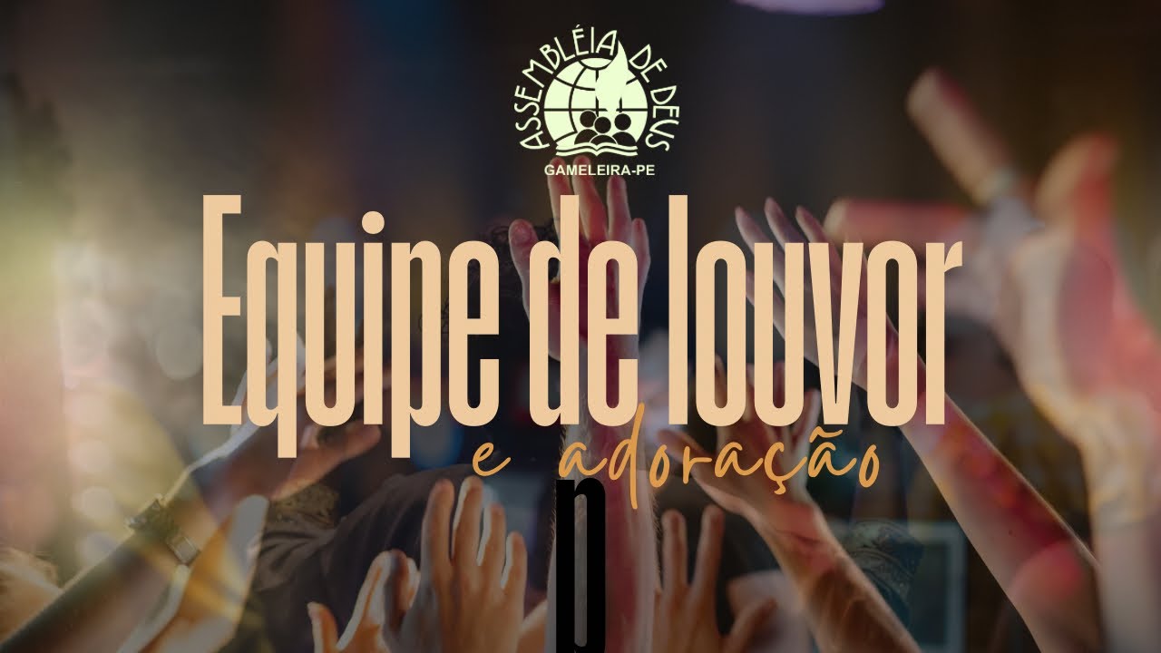 EQUIPE DE LOUVOR - ATÉ QUE O SENHOR VENHA + REI E SANTO + A ELE A GLÓRIA