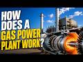 How Does a Gas Power Plant Work? Gas Turbines and Electricity Generation Explained