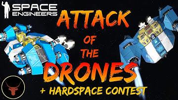 [Space Engineers] - Attack of the Drones + Hardspace  contest - Automatons, GridAI -  2023