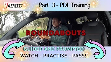 ADI Part 3 Training – Roundabouts (Guided and Prompted)