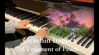 A Fragment of Peace - Yupeng Chen@HOYO-MiX
