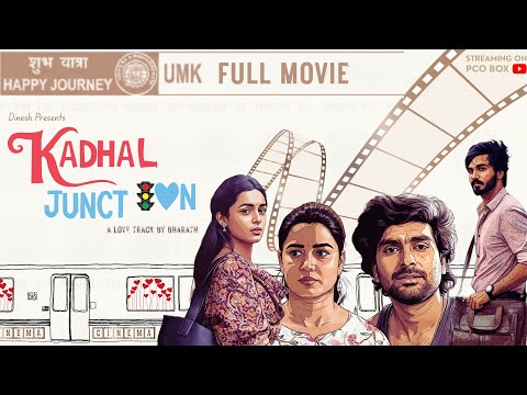 Kadhal Junction- Full Movie | Tamil Love Webseries 