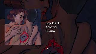 Video thumbnail of "Kalafia - Soy de Tí [Lyrics]"