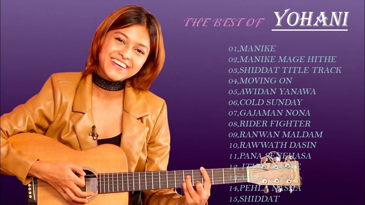 Best of Yohani  Yohani New All Songs  Yohani Hindi Song  Shiddat 2022   Tehan Perera