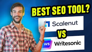 Information Scalenut vs Writesonic - Which is the better AI SEO tool in 2025 Update