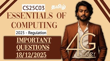 Essentials of Computing Important Questions | CS25C03 in Tamil | 18/12/2025 | 2025 regulation 