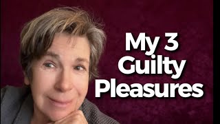 Guilty Pleasures Make Life Better (Yes,Really)